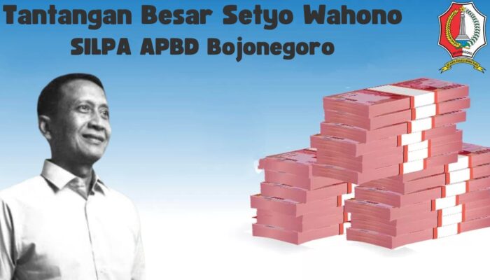 SILPA Tinggi Bojonegoro, Menjadi Tantangan Utama Bupati Terpilih Setyo Wahono