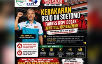 Kebakaran RSUD Dr Soetomo Surabaya Telan Korban Jiwa, FARKES KSPI Desak Audit Total