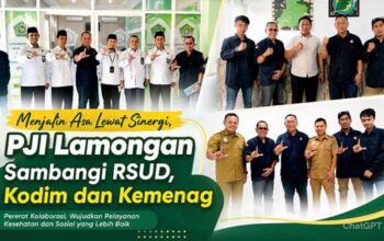 Dari RSUD ke Kodim Lanjut Kemenag, Langkah PJI Lamongan Perkuat Kolaborasi untuk Masyarakat