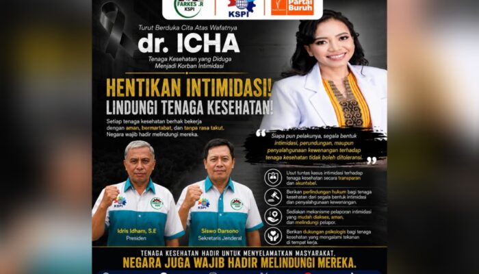Wafatnya dr. Icha Jadi Sorotan, FSP FARKES R KSPI Tuntut Penegakan Hukum