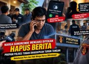 Dugaan Tekanan terhadap Warga Sumurcinde Untuk Hapus Berita, Klarifikasi Polres Tuban Dinantikan